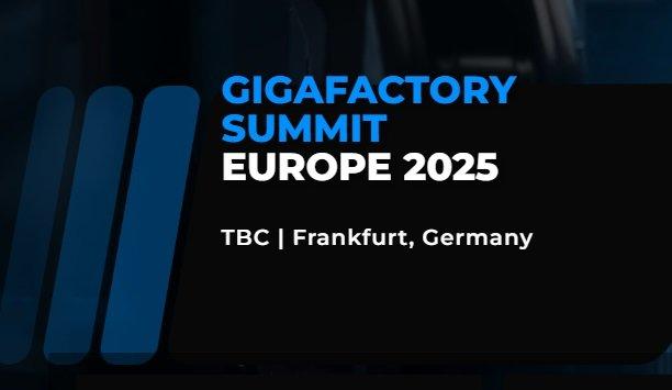 Gigafactory Summit Europe 2025