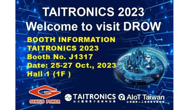 TAITRONICS 2023 Event Attendees Are Welcome To Visit Drow Enterprise Booth